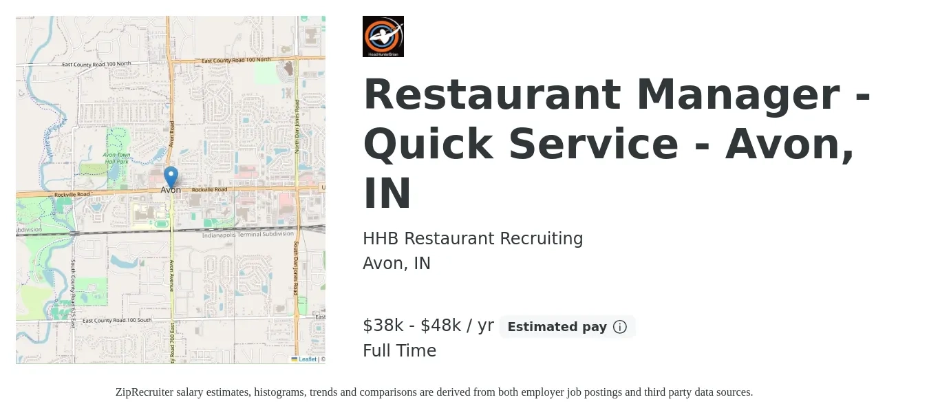 HHB Restaurant Recruiting job posting for a Restaurant Manager - Quick Service - Avon, IN in Avon, IN with a salary of $38,000 to $48,000 Yearly with a map of Avon location.