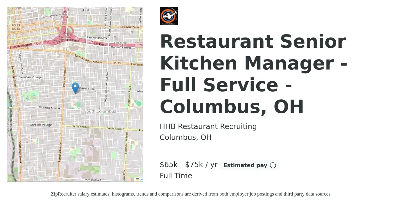 HHB Restaurant Recruiting job posting for a Restaurant Senior Kitchen Manager - Full Service - Columbus, OH in Columbus, OH with a salary of $65,000 to $75,000 Yearly with a map of Columbus location.