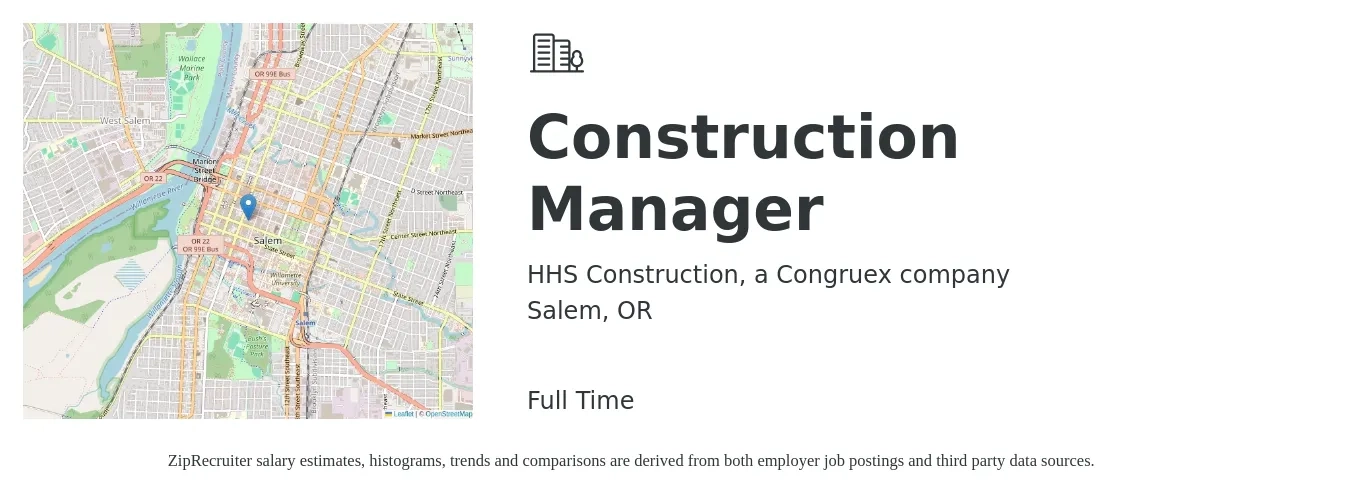 HHS Construction, a Congruex company job posting for a Construction Manager in Salem, OR with a salary of $71,600 to $116,500 Yearly with a map of Salem location.