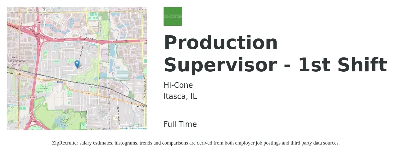 Hi-Cone job posting for a Production Supervisor - 1st Shift in Itasca, IL with a salary of $54,500 to $78,400 Yearly with a map of Itasca location.