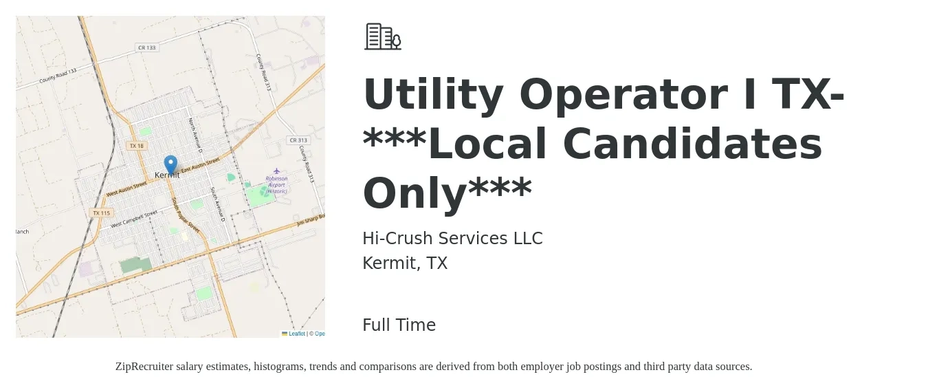 Hi-Crush Services LLC job posting for a Utility Operator I TX- ***Local Candidates Only*** in Kermit, TX with a salary of $21 to $30 Hourly with a map of Kermit location.