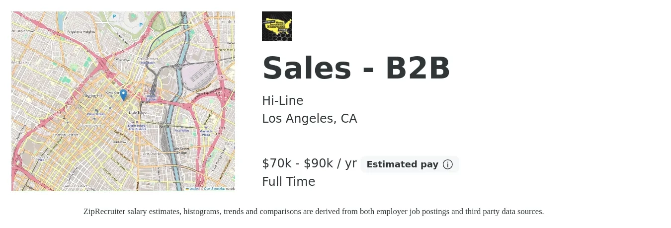 Hi-Line job posting for a Sales - B2B in Los Angeles, CA with a salary of $70,000 to $90,000 Yearly with a map of Los Angeles location.