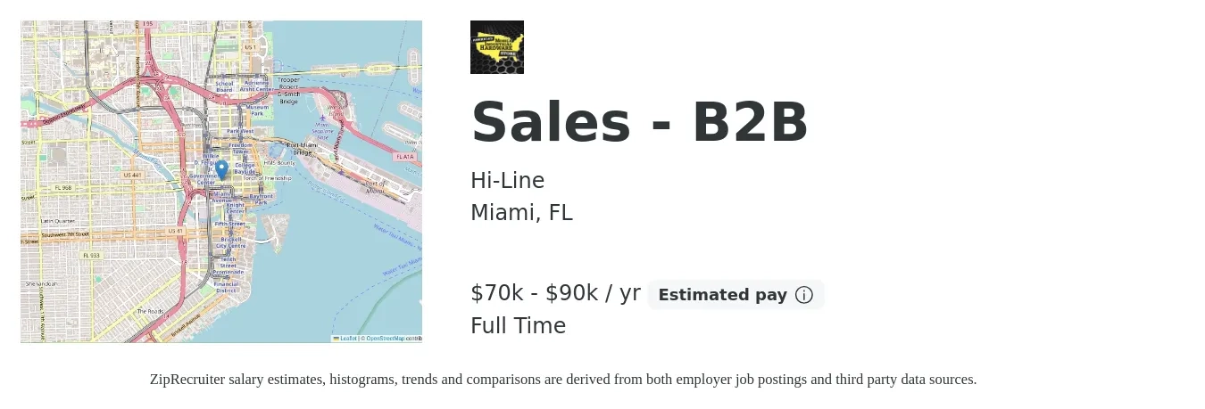 Hi-Line job posting for a Sales - B2B in Miami, FL with a salary of $70,000 to $90,000 Yearly with a map of Miami location.