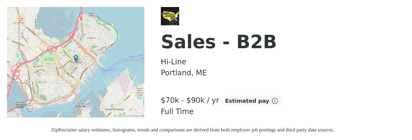 Hi-Line job posting for a Sales - B2B in Portland, ME with a salary of $70,000 to $90,000 Yearly with a map of Portland location.