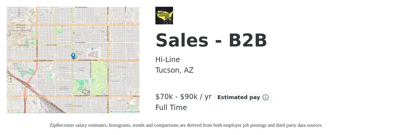 Hi-Line job posting for a Sales - B2B in Tucson, AZ with a salary of $70,000 to $90,000 Yearly with a map of Tucson location.