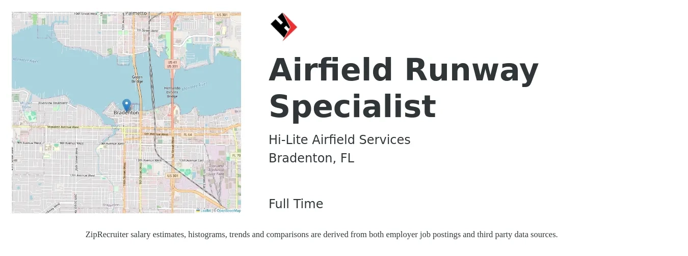Hi-Lite Airfield Services job posting for a Airfield Runway Specialist in Bradenton, FL with a salary of $20 Hourly with a map of Bradenton location.