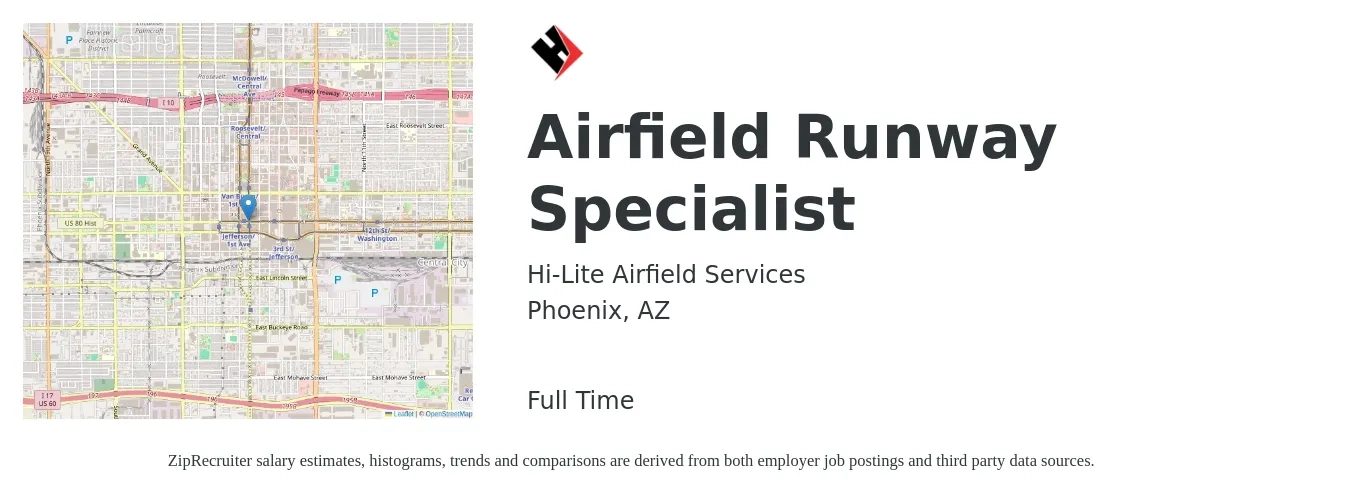 Hi-Lite Airfield Services job posting for a Airfield Runway Specialist in Phoenix, AZ with a salary of $20 Hourly with a map of Phoenix location.