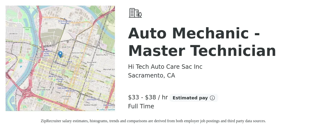 Hi Tech Auto Care Sac Inc job posting for a Auto Mechanic - Master Technician in Sacramento, CA with a salary of $35 to $40 Hourly with a map of Sacramento location.