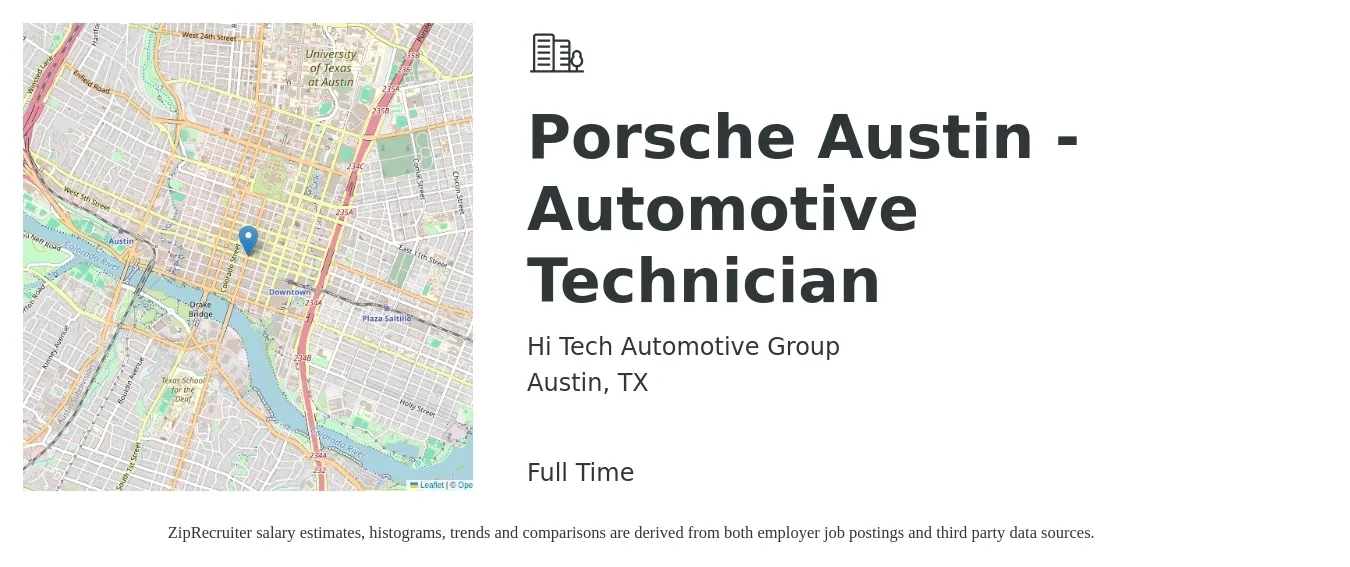 Hi Tech Automotive Group job posting for a Porsche Austin - Automotive Technician in Austin, TX with a salary of $30 to $49 Hourly with a map of Austin location.