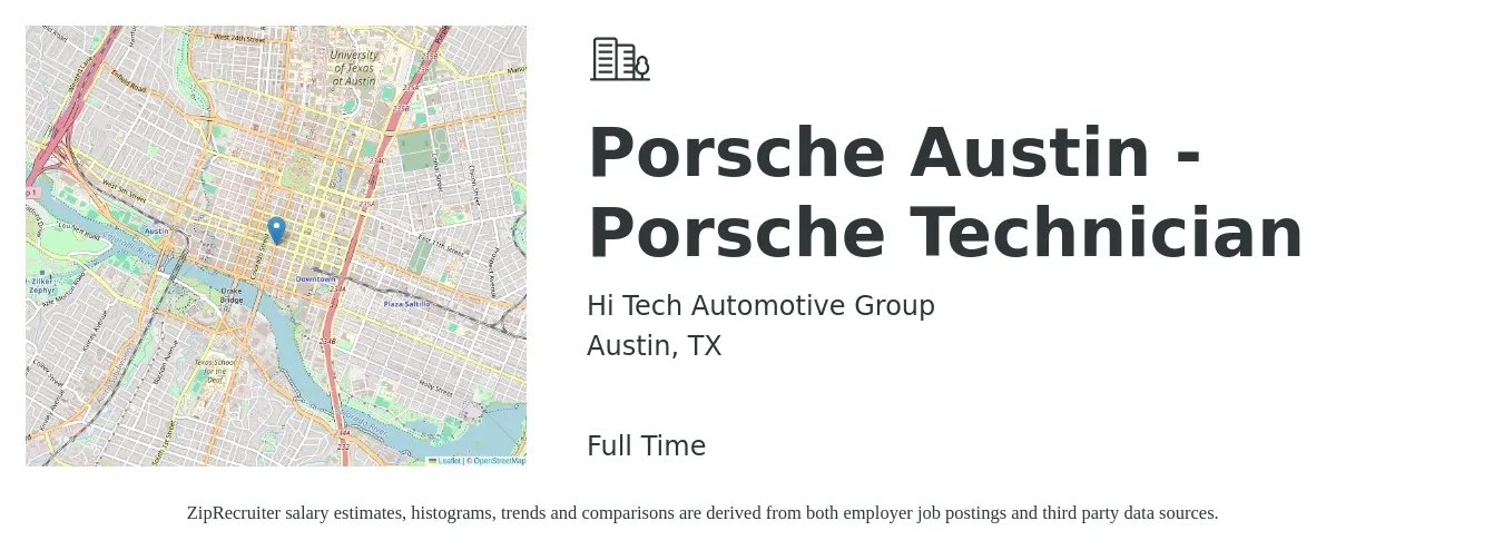 Hi Tech Automotive Group job posting for a Porsche Austin - Porsche Technician in Austin, TX with a salary of $30 to $49 Hourly with a map of Austin location.