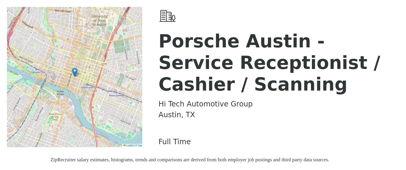 Hi Tech Automotive Group job posting for a Porsche Austin - Service Receptionist / Cashier / Scanning in Austin, TX with a salary of $17 Hourly with a map of Austin location.