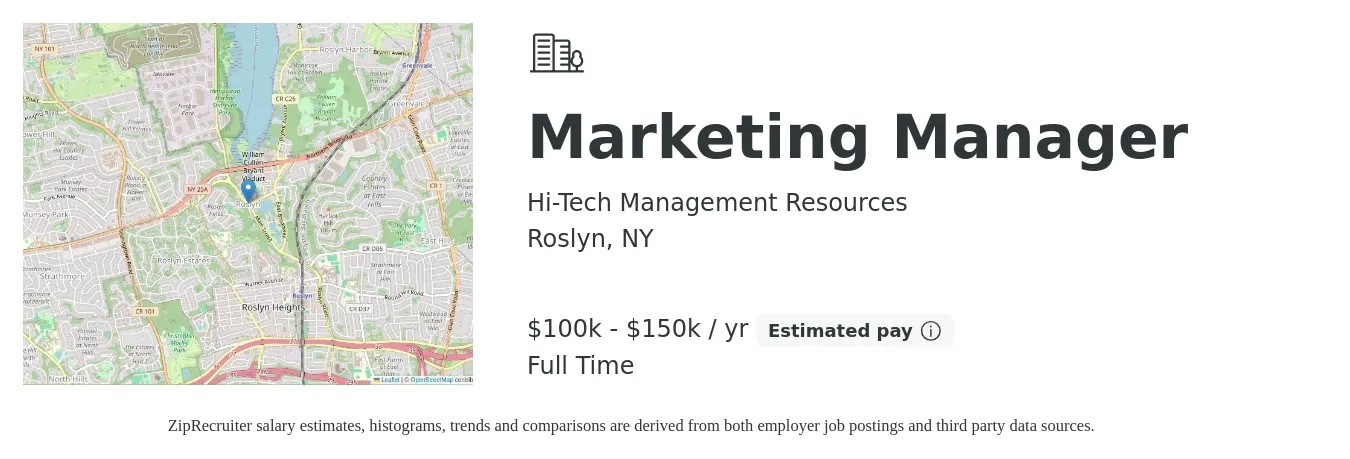 Hi-Tech Management Resources job posting for a Marketing Manager in Roslyn, NY with a salary of $100,000 to $150,000 Yearly and benefits including retirement, and pto with a map of Roslyn location.