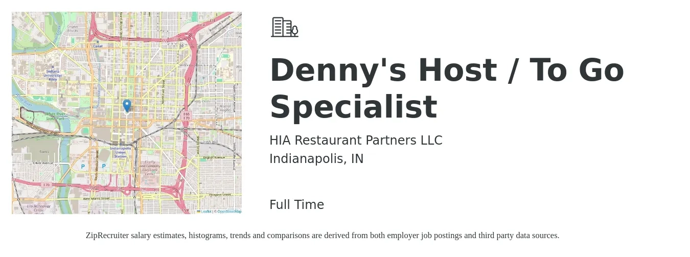 HIA Restaurant Partners LLC job posting for a Denny's Host / To Go Specialist in Indianapolis, IN with a salary of $12 to $16 Hourly with a map of Indianapolis location.