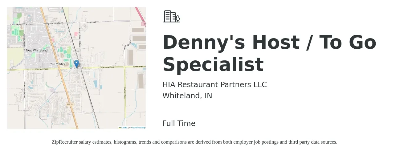 HIA Restaurant Partners LLC job posting for a Denny's Host / To Go Specialist in Whiteland, IN with a salary of $12 to $17 Hourly with a map of Whiteland location.