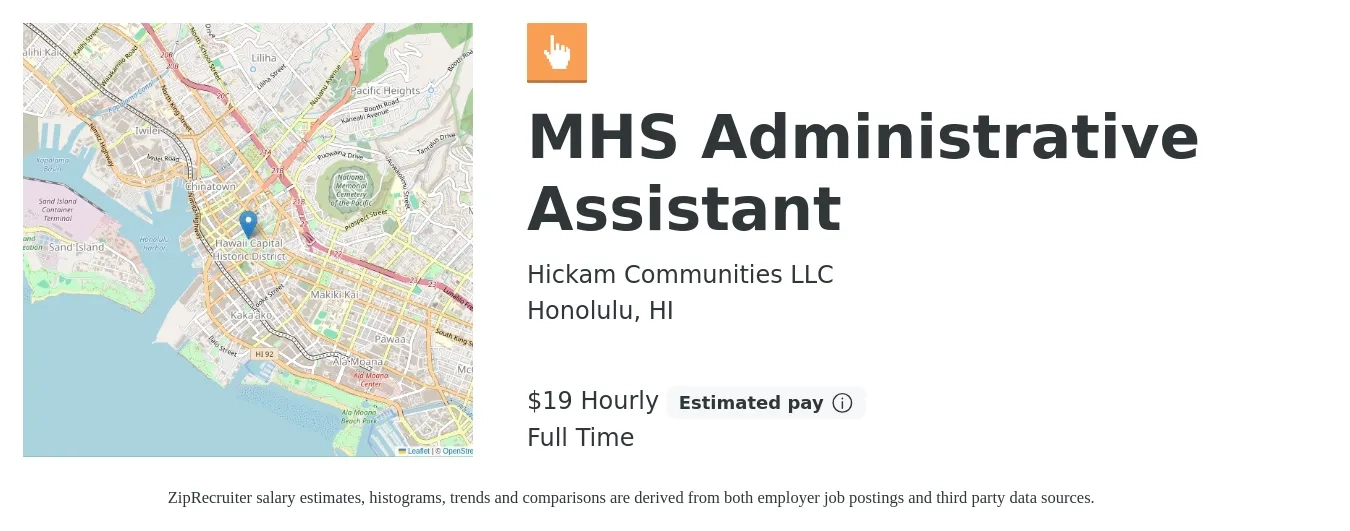 Hickam Communities LLC job posting for a MHS Administrative Assistant in Honolulu, HI with a salary of $20 Hourly with a map of Honolulu location.
