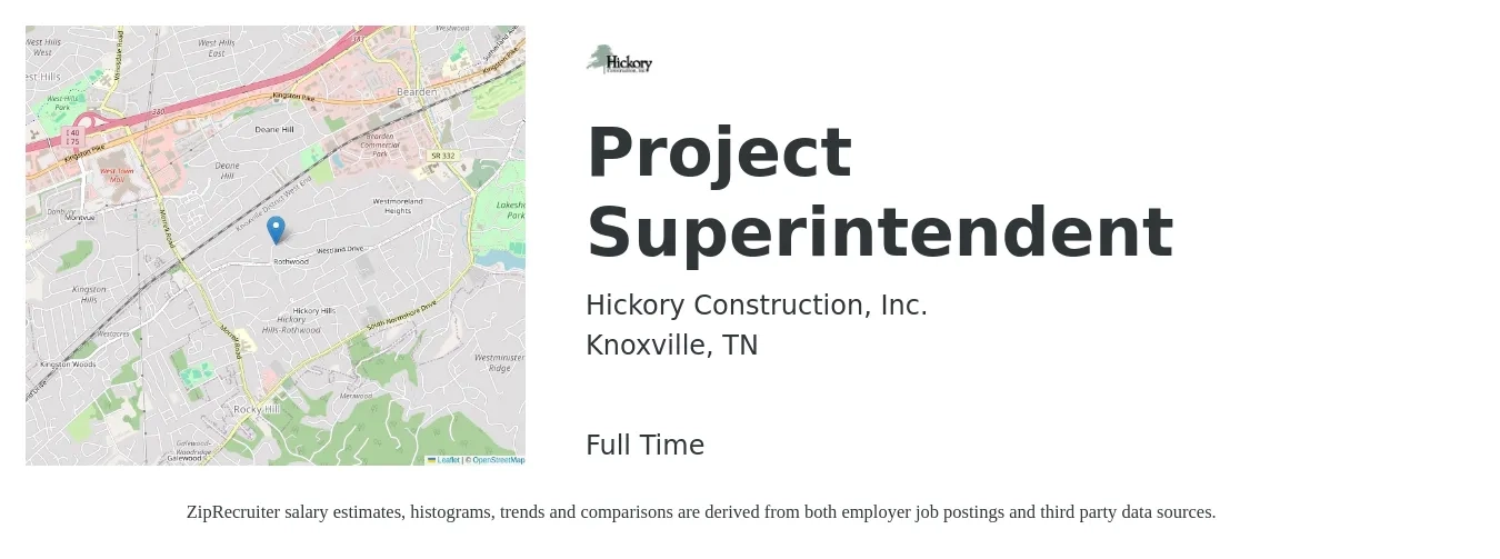 Hickory Construction, Inc. job posting for a Project Superintendent in Knoxville, TN with a salary of $66,800 to $101,000 Yearly with a map of Knoxville location.