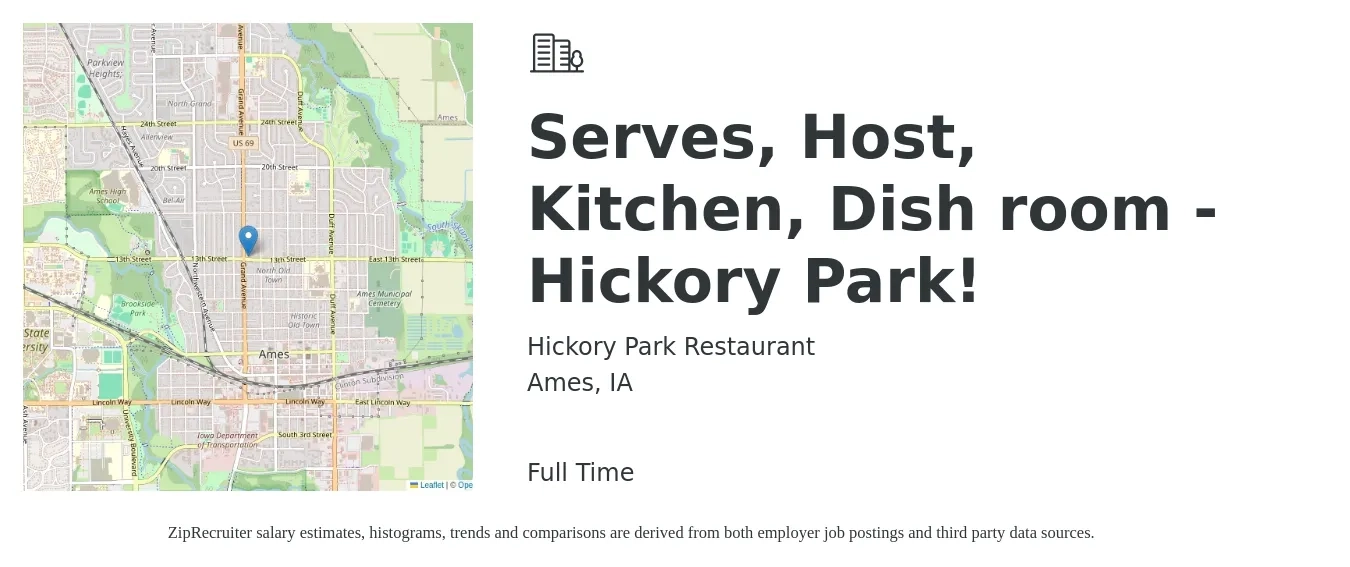 Hickory Park Restaurant job posting for a Serves, Host, Kitchen, Dish room - Hickory Park! in Ames, IA with a salary of $12 to $16 Hourly with a map of Ames location.