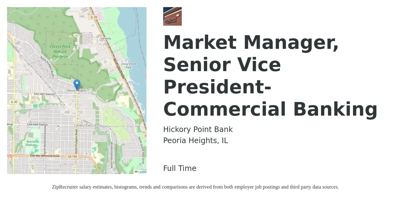 Hickory Point Bank job posting for a Market Manager, Senior Vice President- Commercial Banking in Peoria Heights, IL with a salary of $34,400 to $81,200 Yearly with a map of Peoria Heights location.