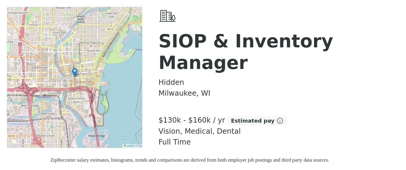 Hidden job posting for a SIOP & Inventory Manager in Milwaukee, WI with a salary of $130,000 to $160,000 Yearly and benefits including pto, retirement, vision, dental, life_insurance, and medical with a map of Milwaukee location.