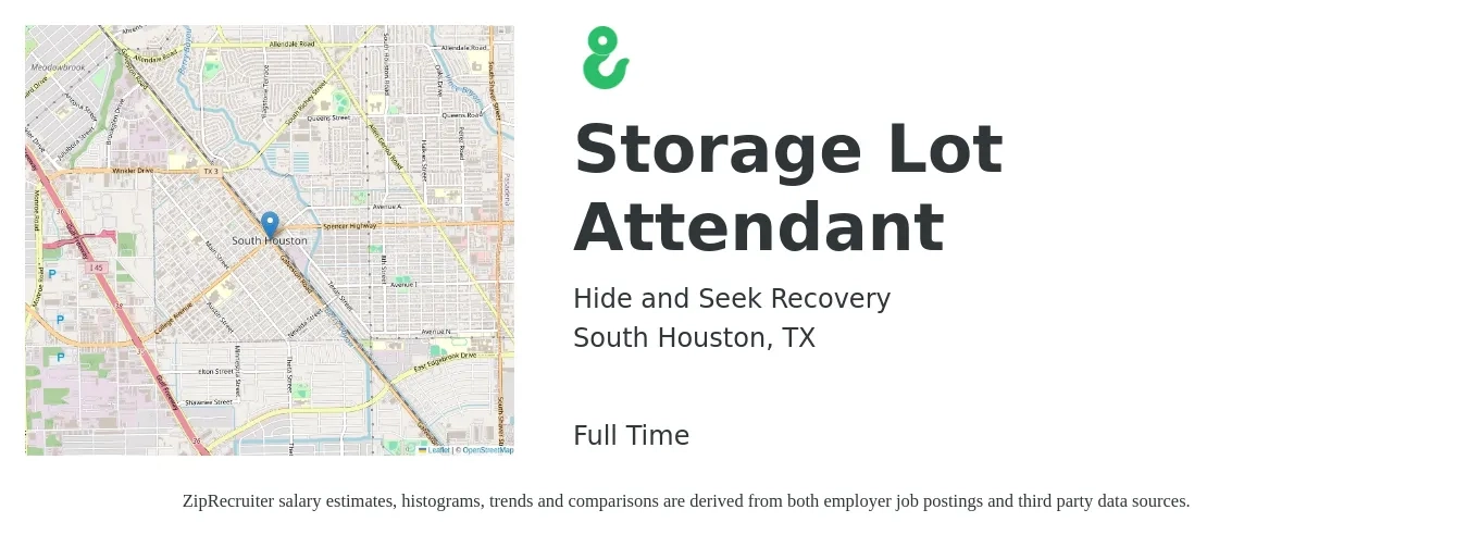 Hide and Seek Recovery job posting for a Storage Lot Attendant in South Houston, TX with a salary of $16 Hourly with a map of South Houston location.