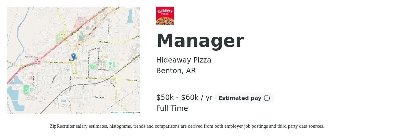 Hideaway Pizza job posting for a Manager in Benton, AR with a salary of $50,000 to $60,000 Yearly with a map of Benton location.