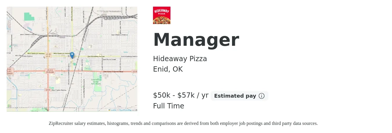 Hideaway Pizza job posting for a Manager in Enid, OK with a salary of $50,000 to $57,000 Yearly with a map of Enid location.