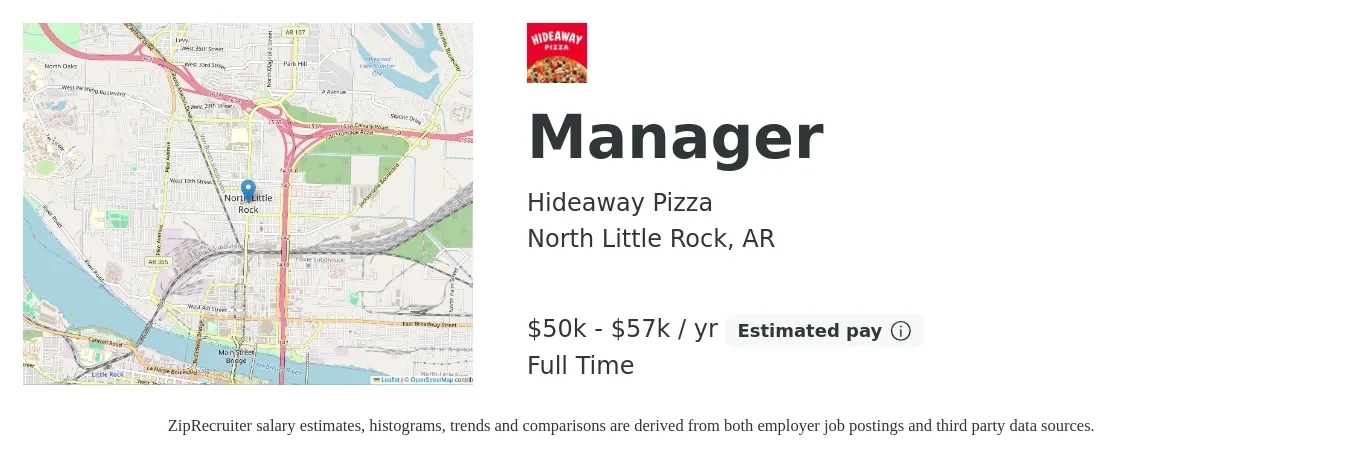 Hideaway Pizza job posting for a Manager in North Little Rock, AR with a salary of $50,000 to $57,000 Yearly with a map of North Little Rock location.