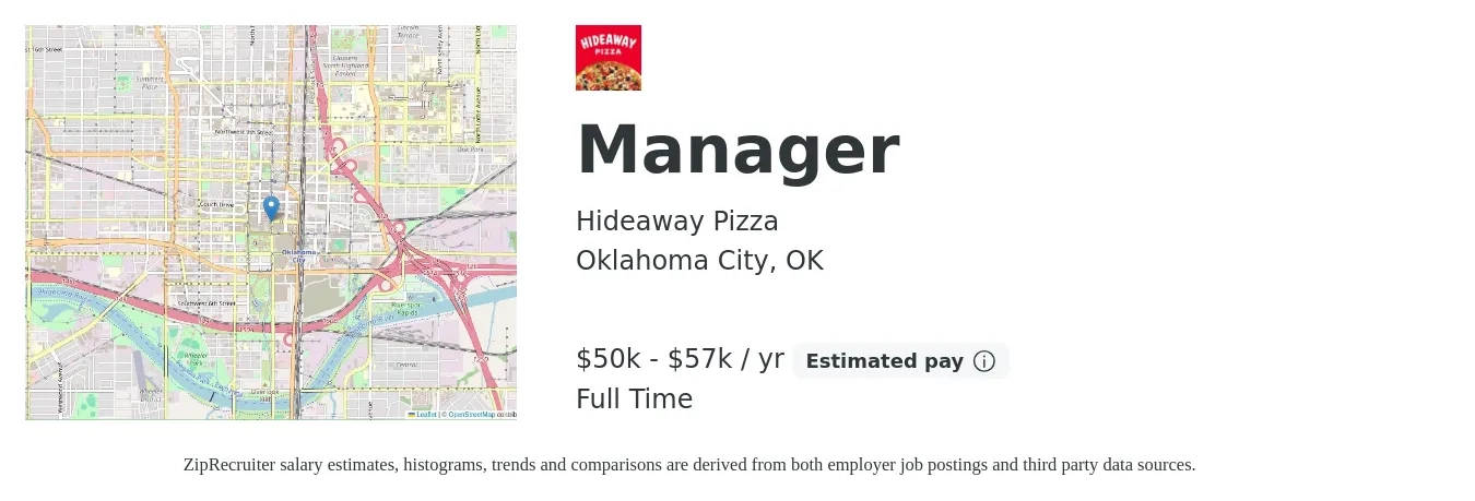 Hideaway Pizza job posting for a Manager in Oklahoma City, OK with a salary of $50,000 to $57,000 Yearly with a map of Oklahoma City location.