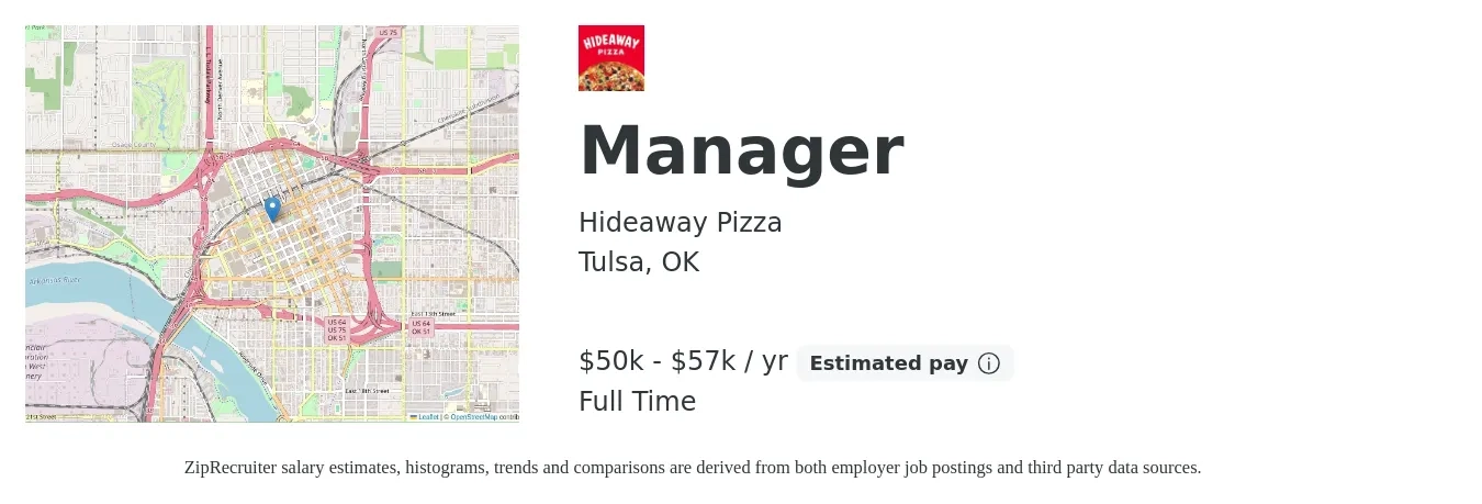 Hideaway Pizza job posting for a Manager in Tulsa, OK with a salary of $50,000 to $57,000 Yearly with a map of Tulsa location.