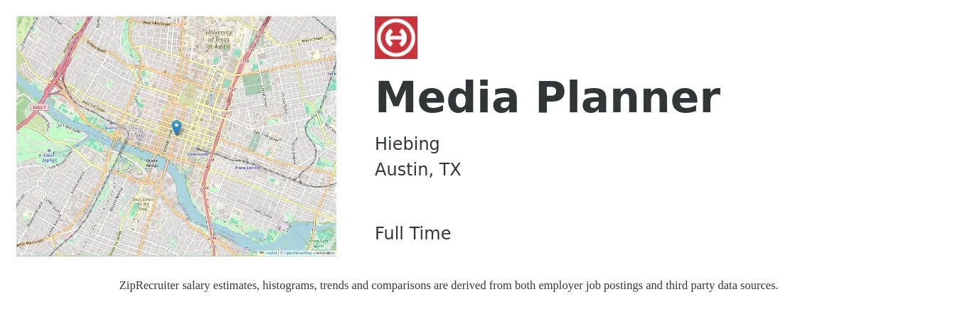 Hiebing job posting for a Media Planner in Austin, TX with a salary of $59,000 to $81,800 Yearly with a map of Austin location.