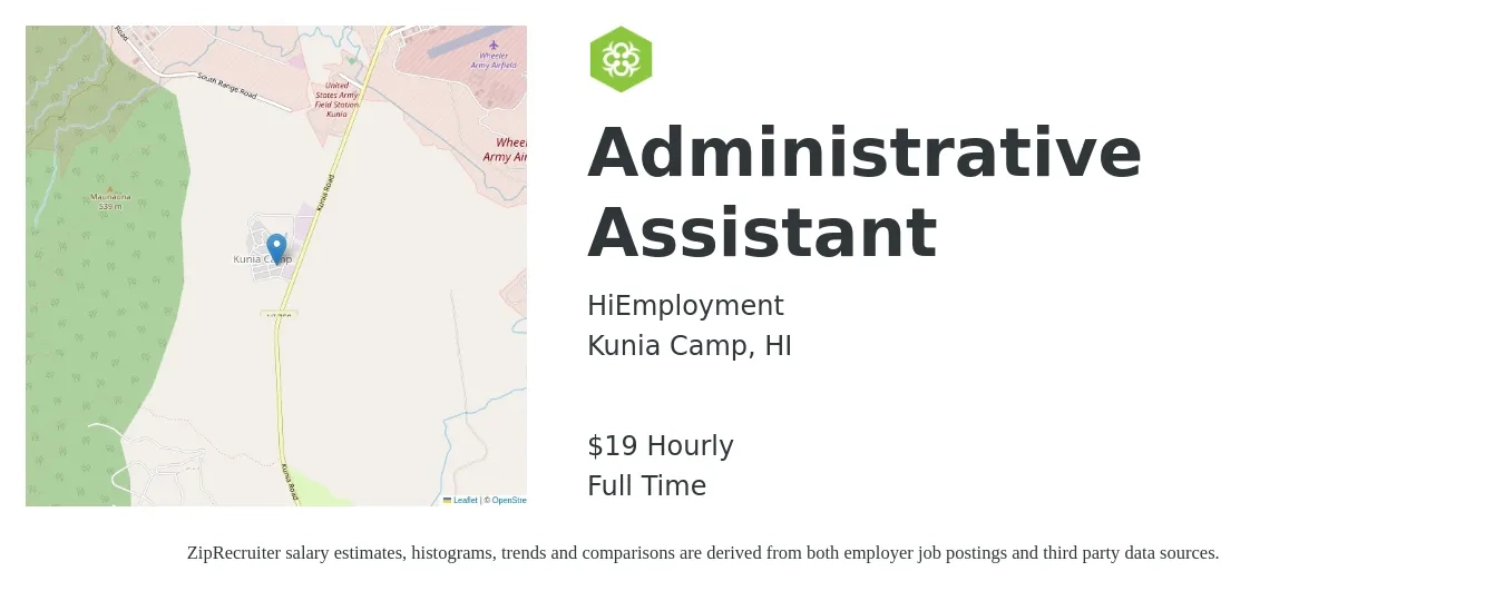 HiEmployment job posting for a Administrative Assistant in Kunia Camp, HI with a salary of $20 Hourly with a map of Kunia Camp location.