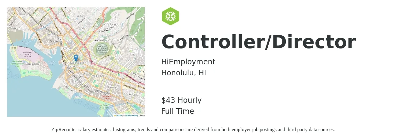 HiEmployment job posting for a Controller/Director in Honolulu, HI with a salary of $45 Hourly with a map of Honolulu location.
