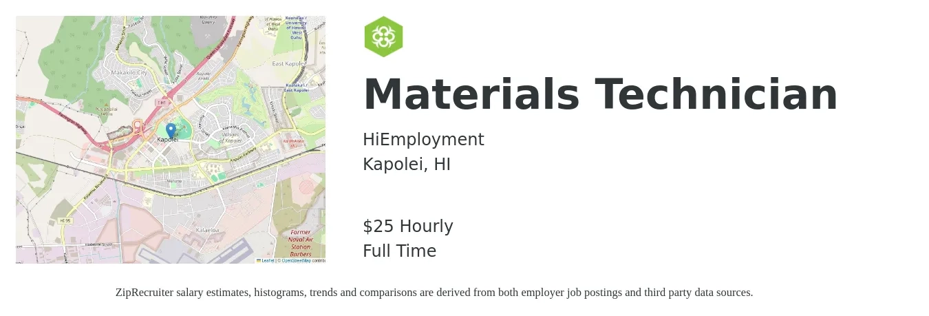 HiEmployment job posting for a Materials Technician in Kapolei, HI with a salary of $27 Hourly with a map of Kapolei location.