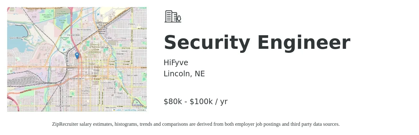 HiFyve job posting for a Security Engineer in Lincoln, NE with a salary of $80,000 to $100,000 Yearly with a map of Lincoln location.