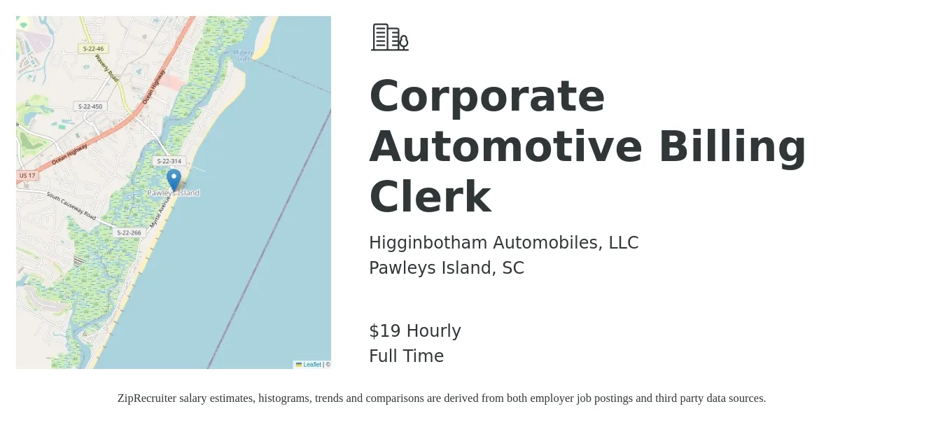 Higginbotham Automobiles, LLC job posting for a Corporate Automotive Billing Clerk in Pawleys Island, SC with a salary of $20 Hourly with a map of Pawleys Island location.