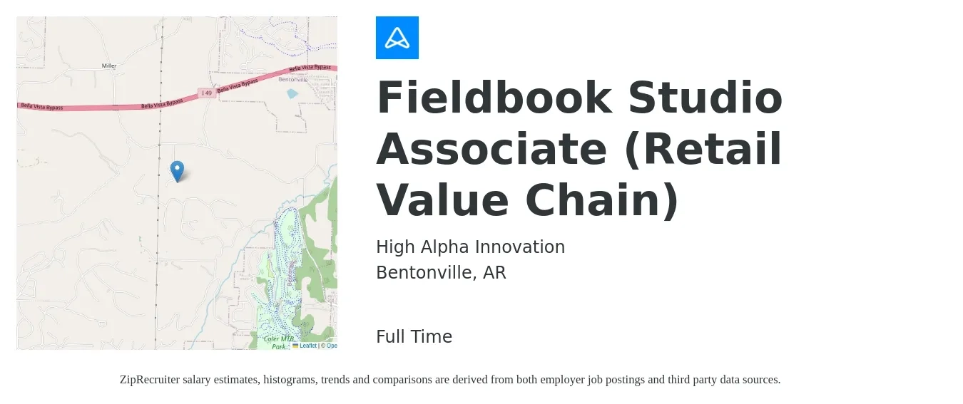 High Alpha Innovation job posting for a Fieldbook Studio Associate (Retail Value Chain) in Bentonville, AR with a salary of $11 to $15 Hourly with a map of Bentonville location.
