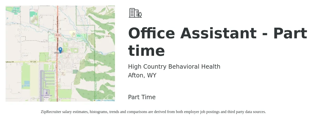 High Country Behavioral Health job posting for a Office Assistant - Part time in Afton, WY with a salary of $15 to $17 Hourly with a map of Afton location.