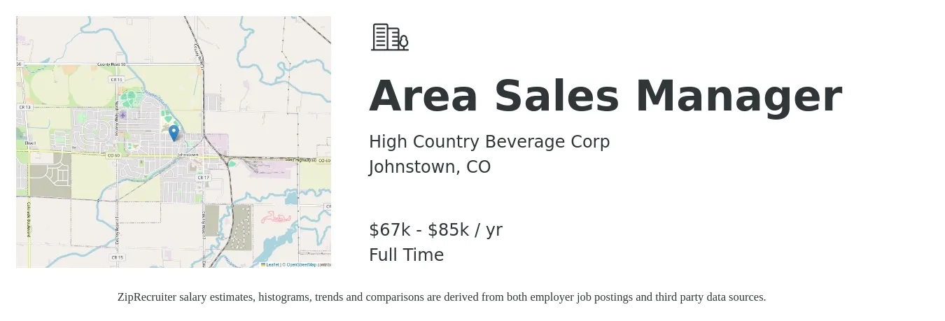 High Country Beverage Corp job posting for a Area Sales Manager in Johnstown, CO with a salary of $67,000 to $85,000 Yearly with a map of Johnstown location.