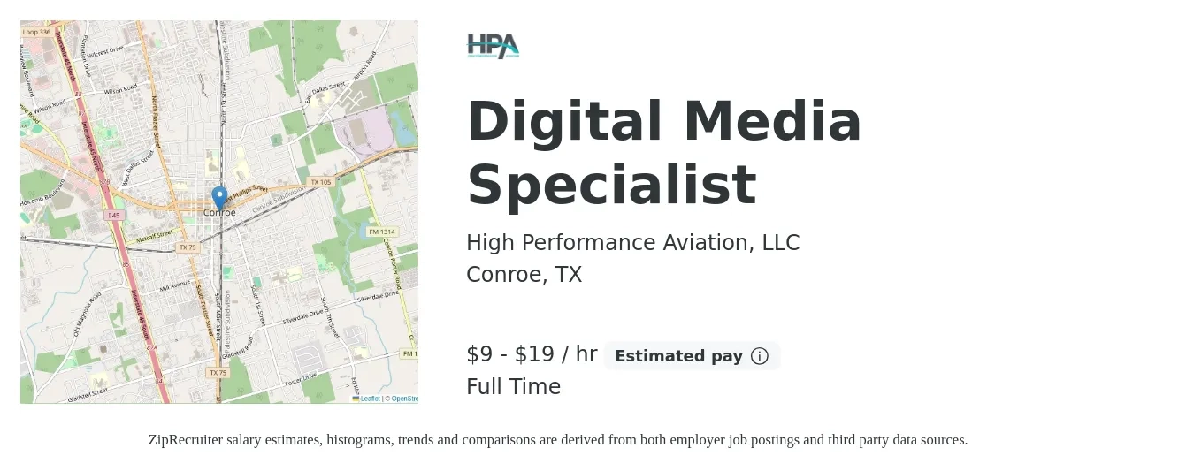 High Performance Aviation, LLC job posting for a Digital Media Specialist in Conroe, TX with a salary of $10 to $20 Hourly with a map of Conroe location.
