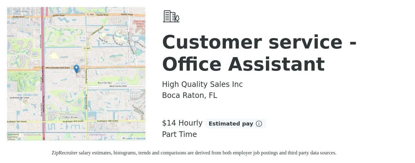 High Quality Sales Inc job posting for a Customer service - Office Assistant in Boca Raton, FL with a salary of $15 Hourly (plus commission) with a map of Boca Raton location.