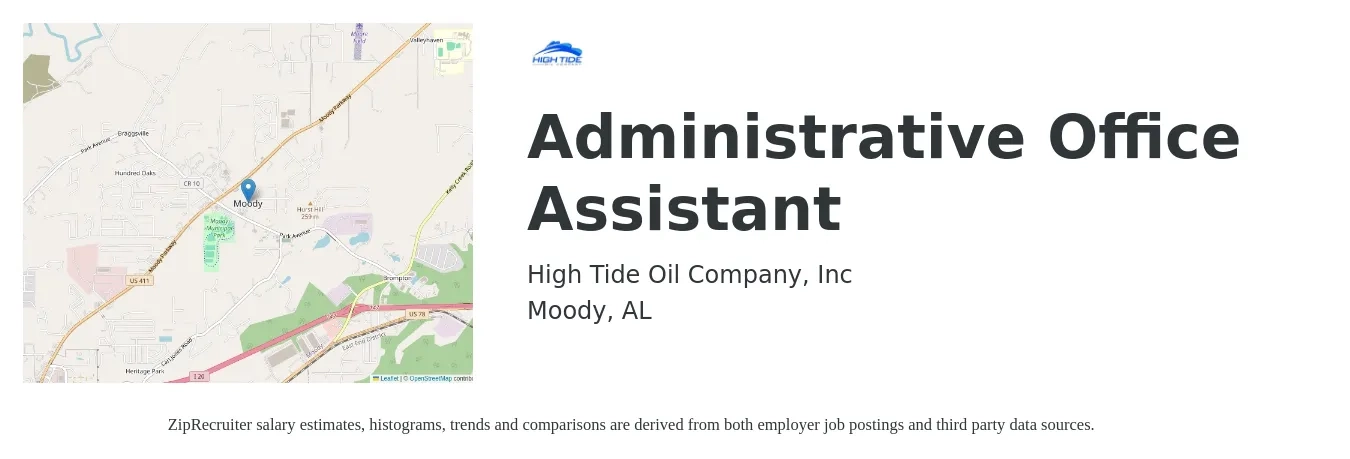 High Tide Oil Company, Inc job posting for a Administrative Office Assistant in Moody, AL with a salary of $14 to $19 Hourly with a map of Moody location.