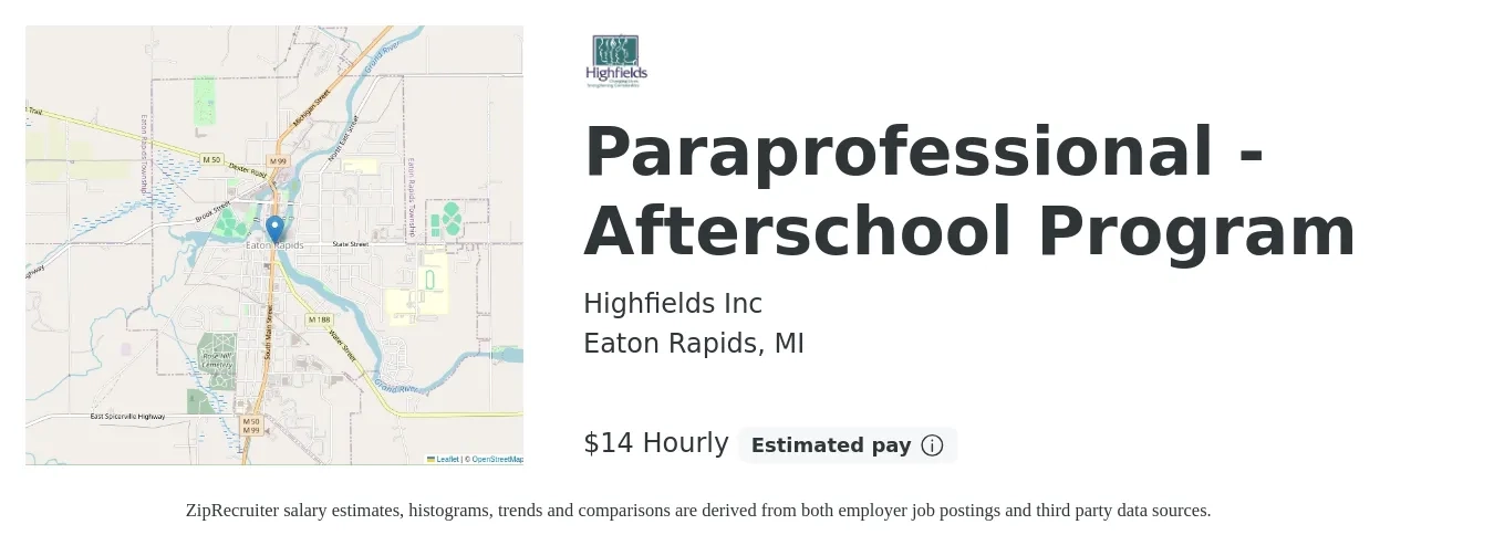 Highfields Inc job posting for a Paraprofessional - Afterschool Program in Eaton Rapids, MI with a salary of $15 Hourly with a map of Eaton Rapids location.