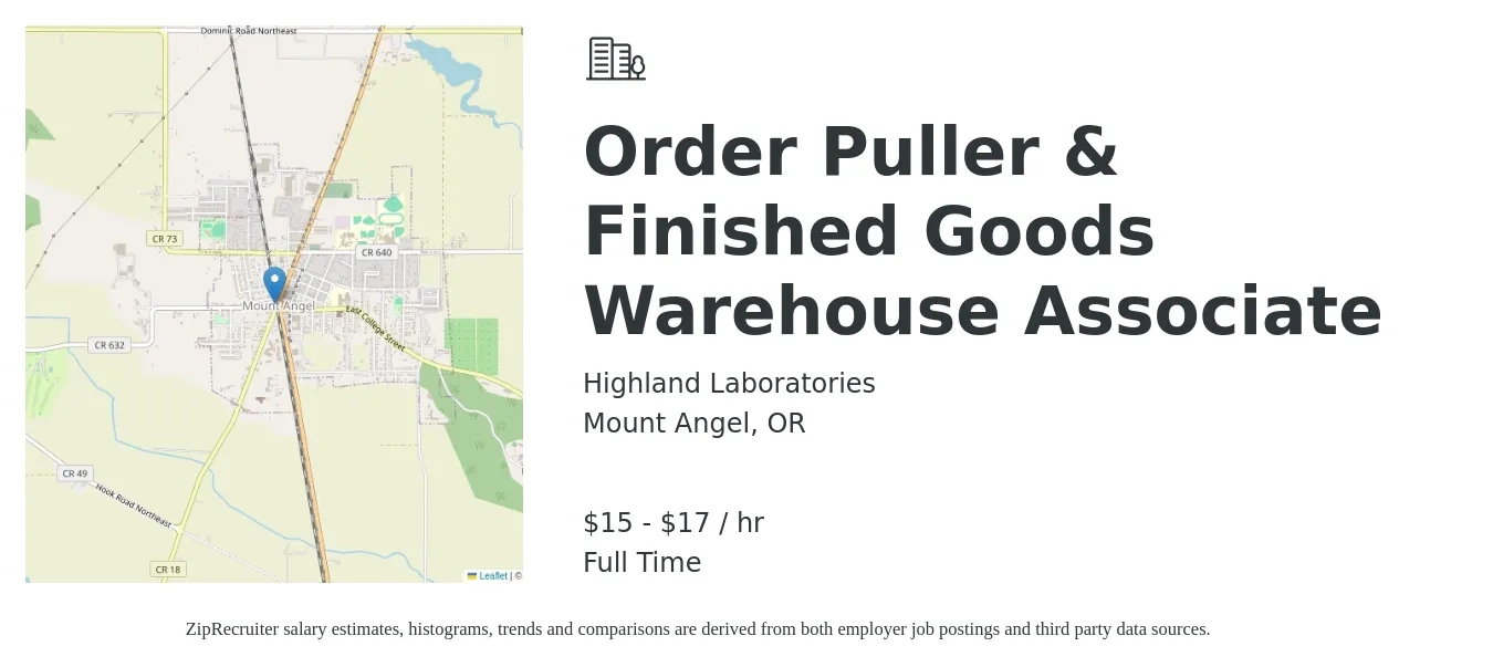 Highland Laboratories job posting for a Order Puller & Finished Goods Warehouse Associate in Mount Angel, OR with a salary of $15 to $18 Hourly with a map of Mount Angel location.