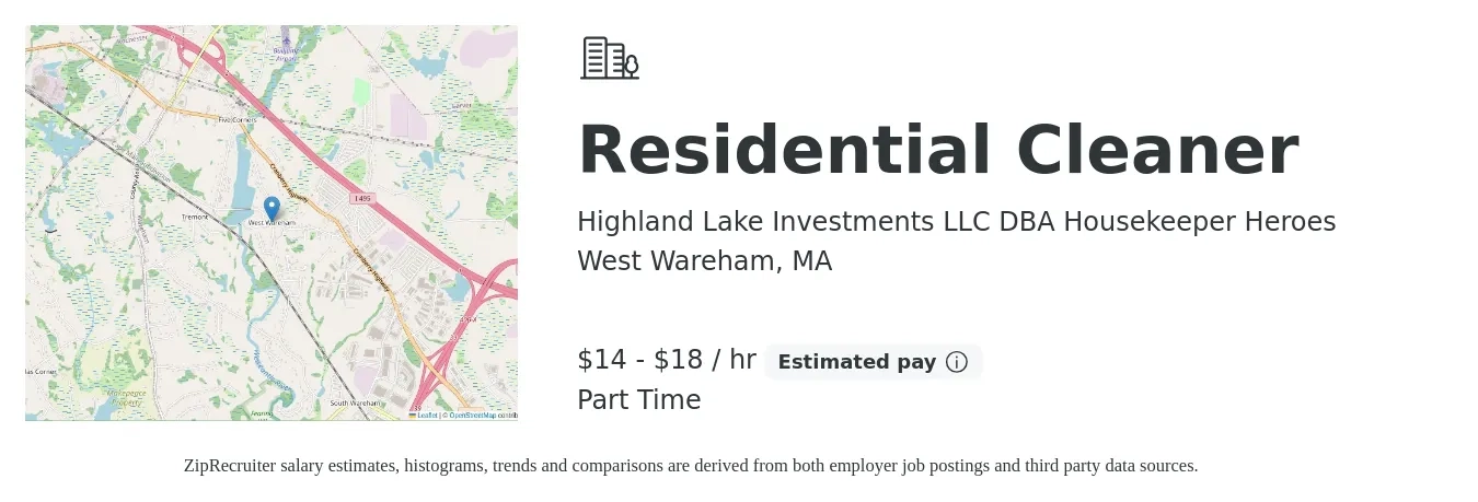 Highland Lake Investments LLC DBA Housekeeper Heroes job posting for a Residential Cleaner in West Wareham, MA with a salary of $15 to $19 Hourly with a map of West Wareham location.