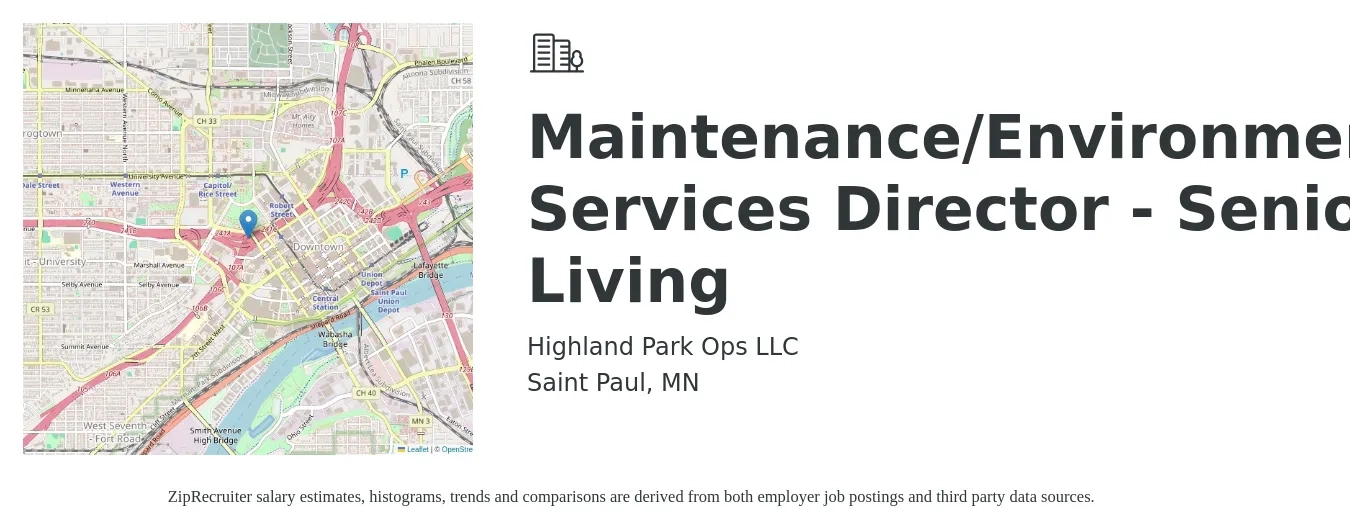 Highland Park Ops LLC job posting for a Maintenance/Environmental Services Director - Senior Living in Saint Paul, MN with a salary of $55,200 to $92,000 Yearly with a map of Saint Paul location.
