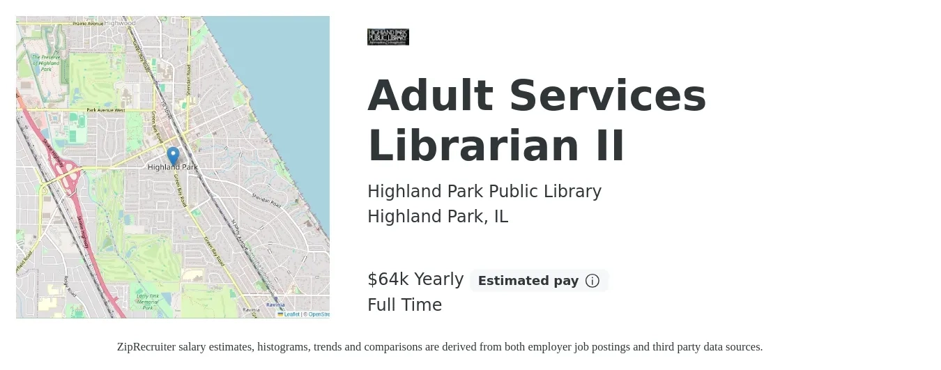 Highland Park Public Library job posting for a Adult Services Librarian II in Highland Park, IL with a salary of $64,000 Yearly with a map of Highland Park location.