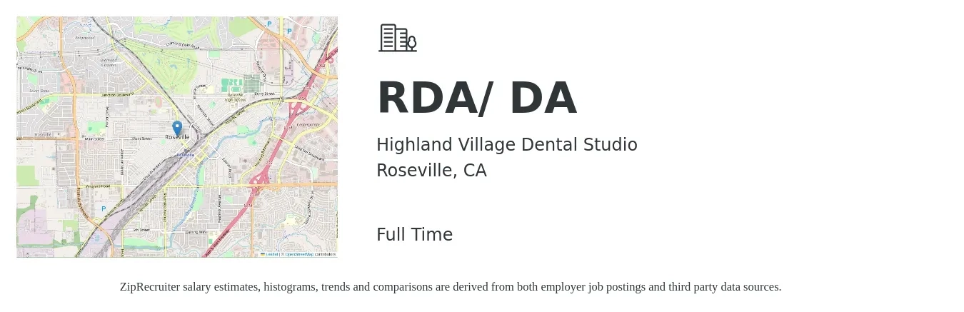 Highland Village Dental Studio job posting for a RDA/ DA in Roseville, CA with a salary of $19 to $25 Hourly with a map of Roseville location.