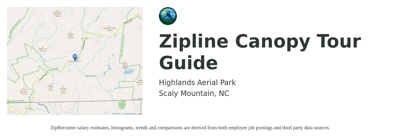 Highlands Aerial Park job posting for a Zipline Canopy Tour Guide in Scaly Mountain, NC with a salary of $1,000 Weekly with a map of Scaly Mountain location.