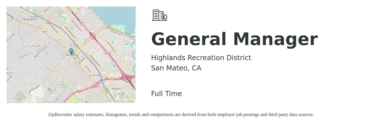 Highlands Recreation District job posting for a General Manager in San Mateo, CA with a salary of $56,400 to $84,400 Yearly with a map of San Mateo location.