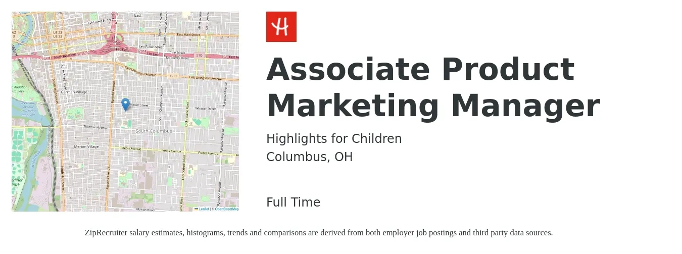 Highlights for Children job posting for a Associate Product Marketing Manager in Columbus, OH with a salary of $24 to $38 Hourly with a map of Columbus location.